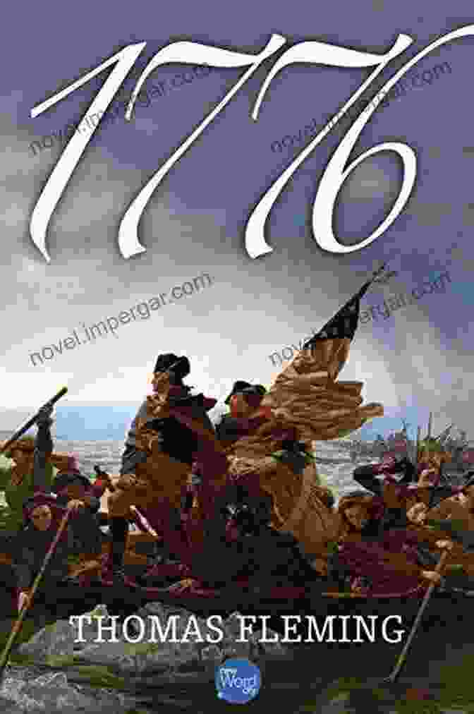 1776 The Thomas Fleming Library Thomas Fleming Historical Novel American Revolution 1776 (The Thomas Fleming Library) Thomas Fleming