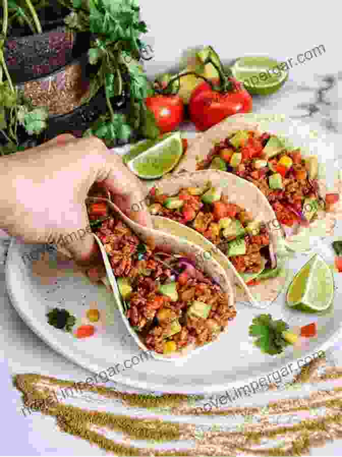 A Colorful Spread Of Vegan Mexican Dishes, Featuring Tacos, Burritos, Enchiladas, And Tostadas Vegan Cookbook For Mexican Food: Start Mouthwatering Mexican Recipes Today