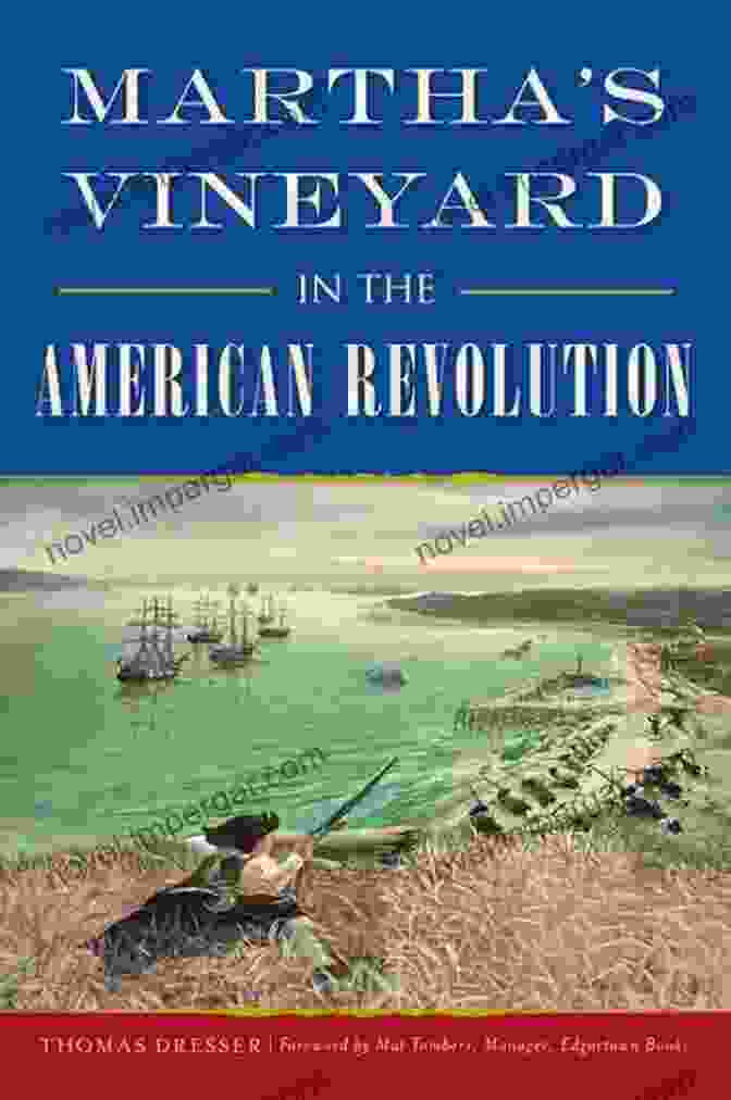 A Depiction Of Martha's Vineyard During The American Revolution, Showing British Ships Attacking The Island And Colonial Militia Defending The Shore. Martha S Vineyard In The American Revolution (Military)