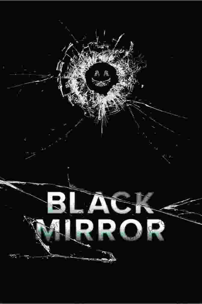 Black Mirror TV Series Poster Bingeworthy British Television: The Best Brit TV You Can T Stop Watching