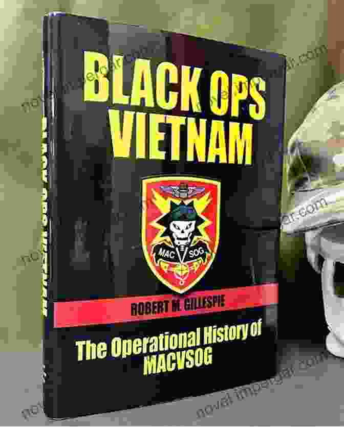 Black Ops Vietnam Book Cover Black Ops Vietnam: An Operational History Of MACVSOG