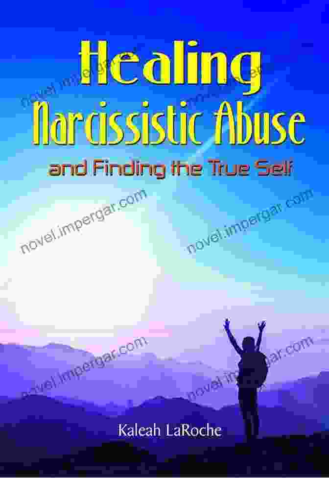 Book Cover Of 'Revolutionary Healing Perspective On Narcissists' How To Change Toxic Relationships: A Revolutionary Healing Perspective On Narcissists