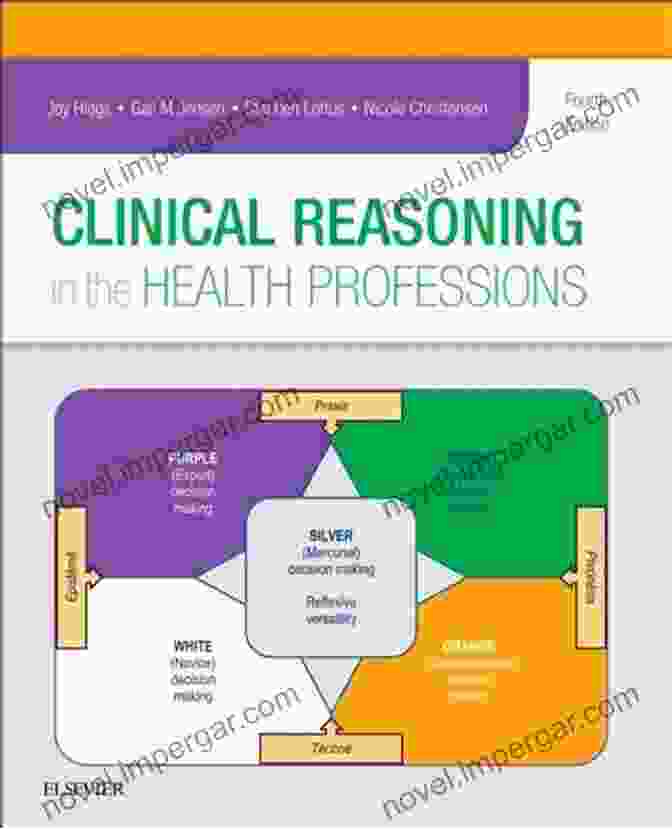 Clinical Reasoning In The Health Professions Book Cover Clinical Reasoning In The Health Professions E