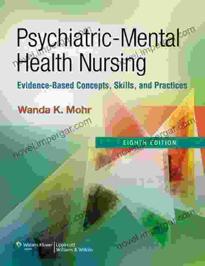 Evidence Based Concepts, Skills, And Practices Book Cover Psychiatric Mental Health Nursing: Evidence Based Concepts Skills And Practices