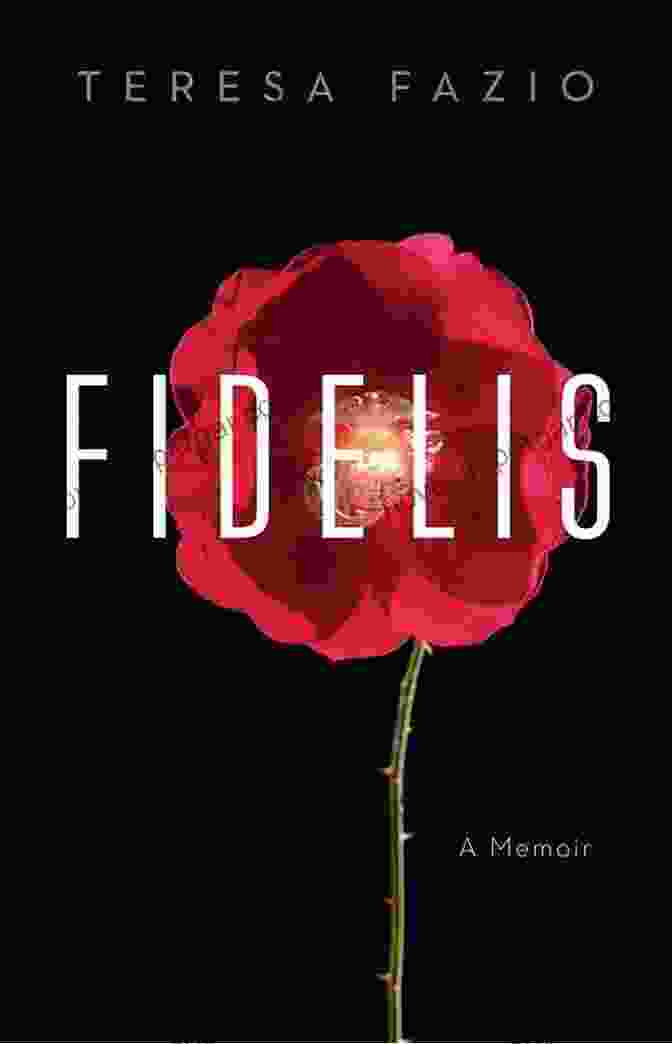 Fidelis Memoir Book Cover A Woman In A White Gown, Eyes Closed, Standing In A Field Of Daisies, Representing The Themes Of Faith, Hope, And Resilience Fidelis: A Memoir Teresa Fazio