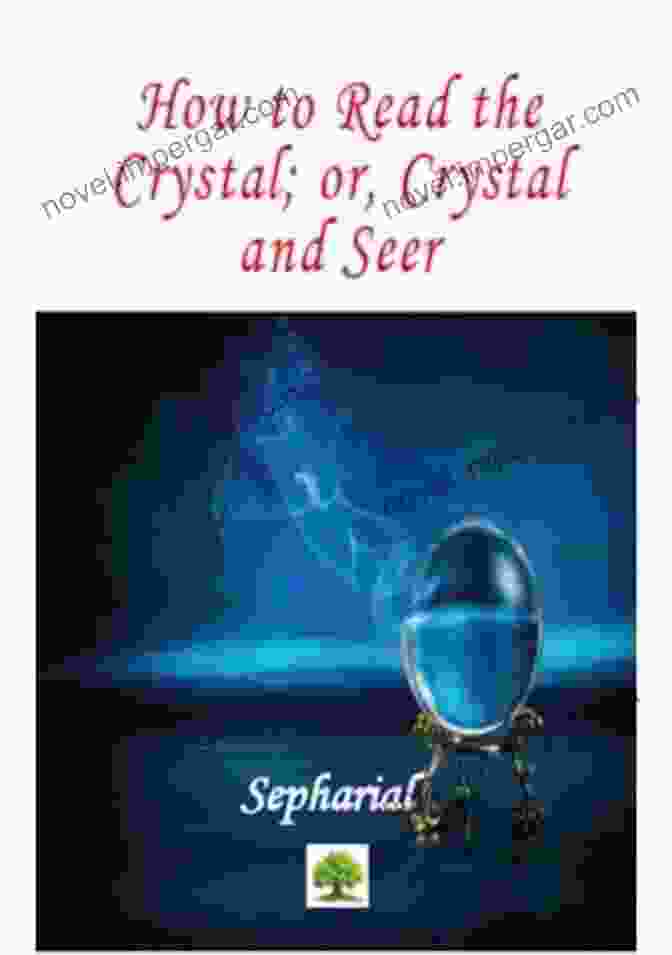 How To Read The Crystal Or Crystal And Seer Book How To Read The Crystal Or Crystal And Seer