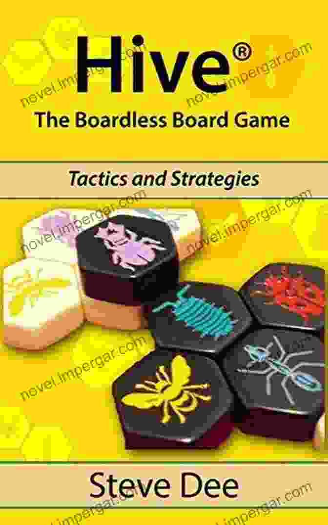 Indirect Attack Hive The Boardless Board Game: Tactics And Strategies