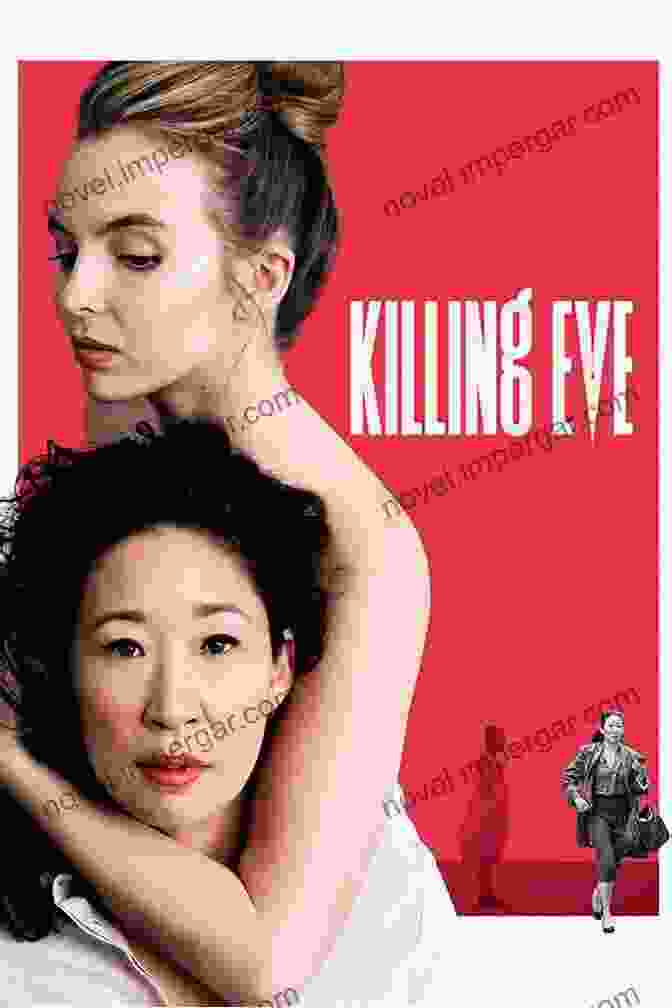 Killing Eve TV Series Poster Bingeworthy British Television: The Best Brit TV You Can T Stop Watching