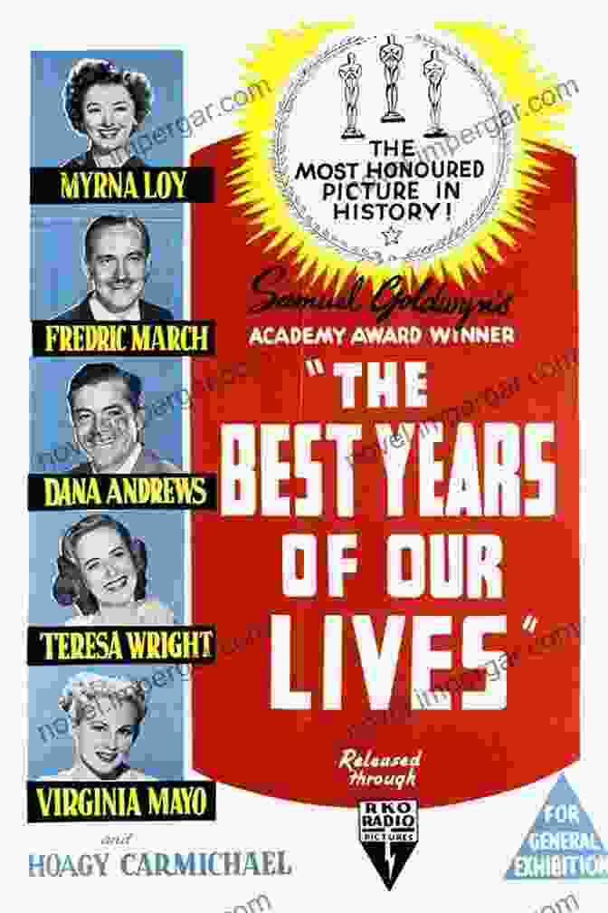 Movie Poster For The Best Years Of Our Lives, Featuring A Group Of Men In Military Uniforms And Civilian Clothing, Representing The Diverse Experiences Of Returning Soldiers And Their Families. The Best Years Of Our Lives (BFI Film Classics)