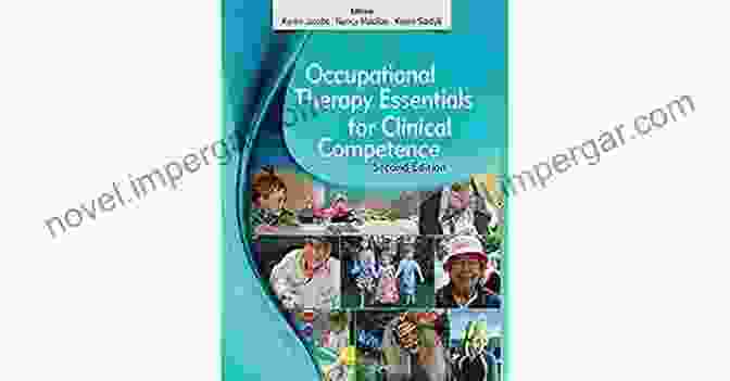 Occupational Therapy Essentials For Clinical Competence, Second Edition Book Cover Occupational Therapy Essentials For Clinical Competence Second Edition