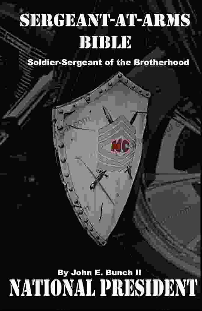 Protection Icon Sergeant At Arms Bible: Soldier Sergeant Of The Brotherhood (Motorcycle Clubs Bible How To Run Your MC)