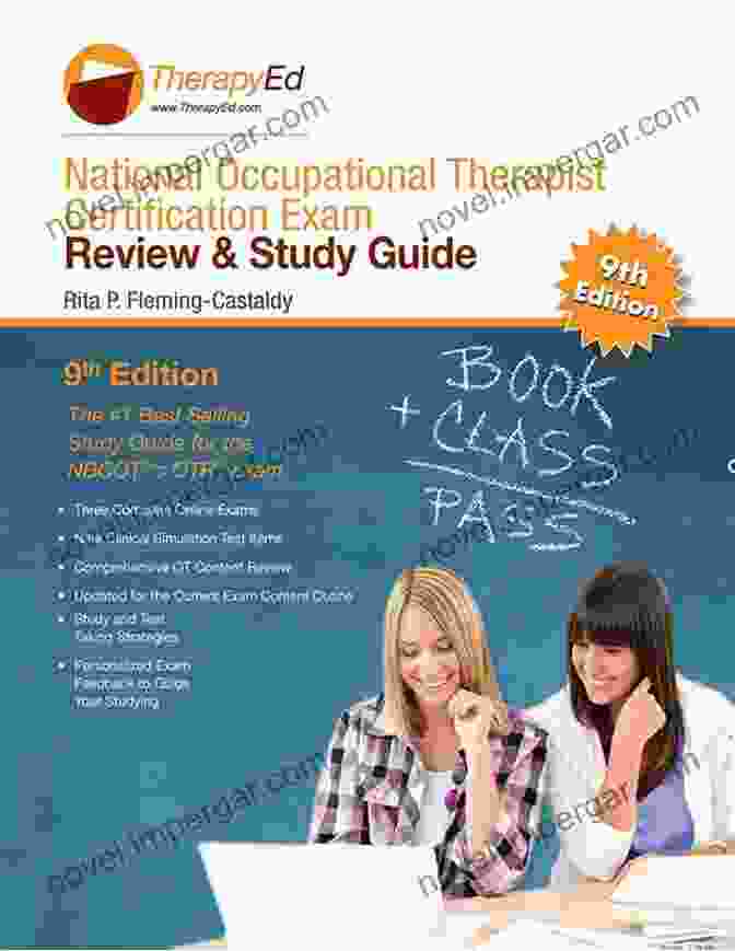 Sample Practice Questions From The Occupational Therapy Examination Study Guide Occupational Therapy Examination Study Guide: Practical Review For The NBCOT Exam