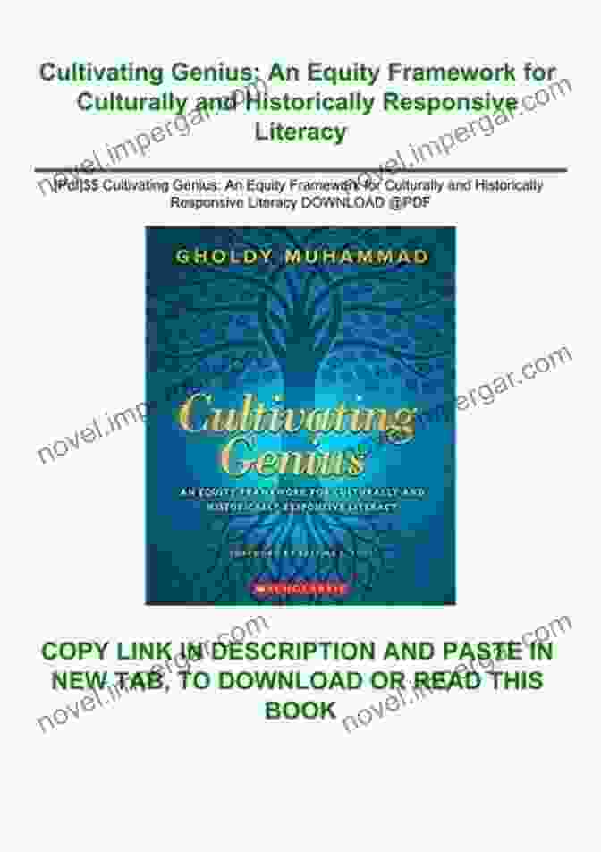 The Equity Framework For Culturally And Historically Responsive Literacy. Cultivating Genius: An Equity Framework For Culturally And Historically Responsive Literacy