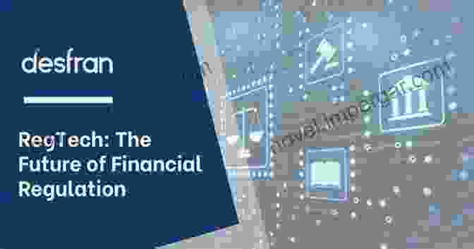 The Future Of Financial Regulation The Foundations And Future Of Financial Regulation: Governance For Responsibility