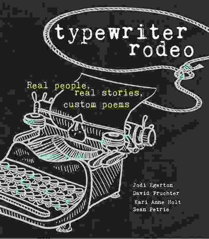 Typewriter Rodeo Book Cover Typewriter Rodeo: Real People Real Stories Custom Poems