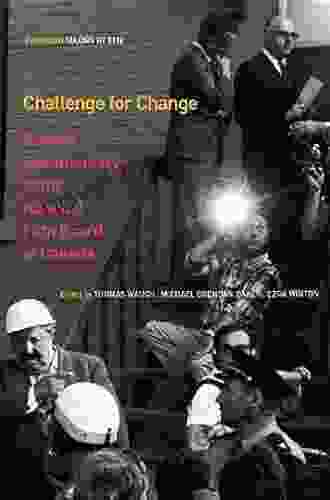 Challenge For Change: Activist Documentary At The National Film Board Of Canada