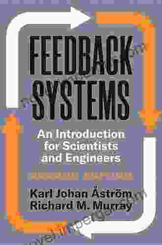 Feedback Systems: An Introduction For Scientists And Engineers Second Edition