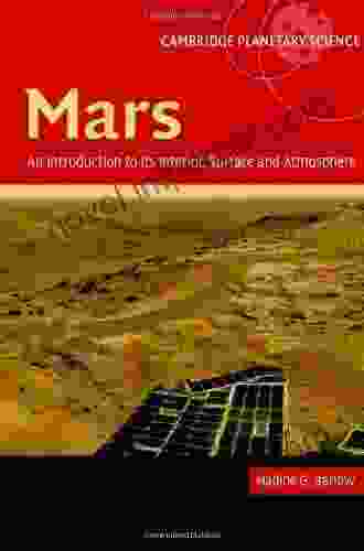 Mars: An Introduction to its Interior Surface and Atmosphere (Cambridge Planetary Science 8)