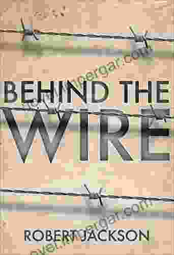 Behind The Wire: Prisoners Of War 1914 18