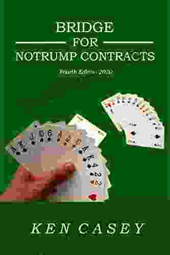 Bridge For Notrump Contracts: 4th Ed 2024