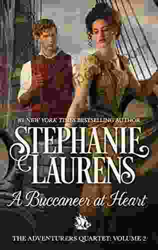 A Buccaneer At Heart: A Regency Romance (The Adventurers Quartet 2)