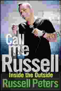 Call Me Russell: Inside The Outside