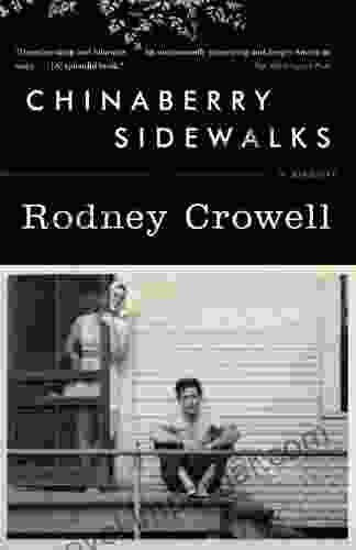 Chinaberry Sidewalks Rodney Crowell