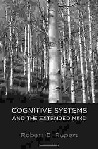 Cognitive Systems And The Extended Mind (Philosophy Of Mind)