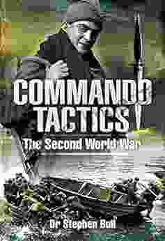 Commando Tactics: The Second World War