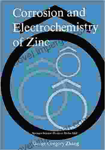 Corrosion And Electrochemistry Of Zinc