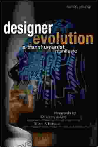 Designer Evolution: A Transhumanist Manifesto