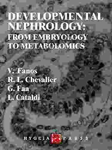 Developmental Nephrology: From Embryology To Metabolomics (Systems Medicine)