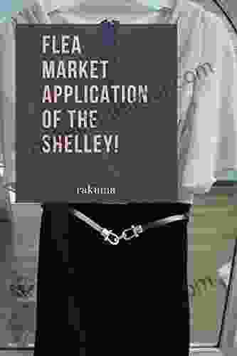 FLEA MARKET APPLICATION OF THE SHELLEY