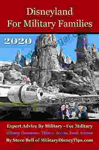 Disneyland For Military Families 2024: How To Save The Most Money Possible And Plan For A Fantastic Military Family Vacation At Disneyland