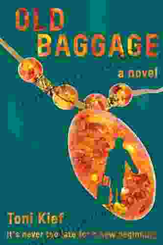 Old Baggage: It s never too late for a new beginning