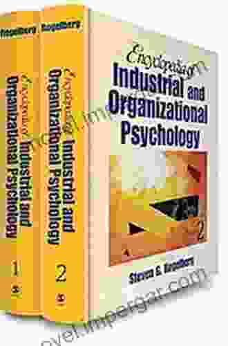 Encyclopedia Of Industrial And Organizational Psychology