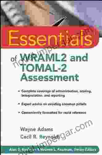 Essentials Of WRAML2 And TOMAL 2 Assessment (Essentials Of Psychological Assessment 55)