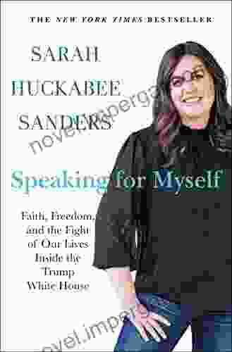 Speaking For Myself: Faith Freedom And The Fight Of Our Lives Inside The Trump White House