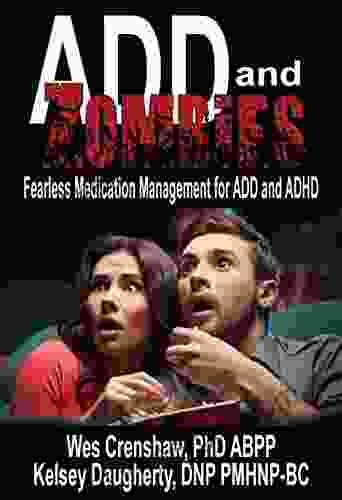 ADD And Zombies: Fearless Medication Management For ADD And ADHD