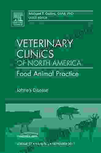 Johne S Disease An Issue Of Veterinary Clinics: Food Animal Practice (The Clinics: Veterinary Medicine 27)