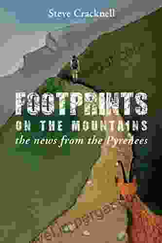 Footprints On The Mountains The News From The Pyrenees