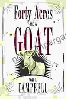 Forty Acres And A Goat (Banner Books)