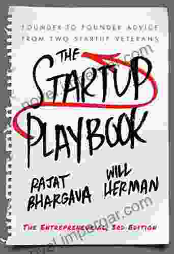 The Startup Playbook: Founder To Founder Advice From Two Startup Veterans