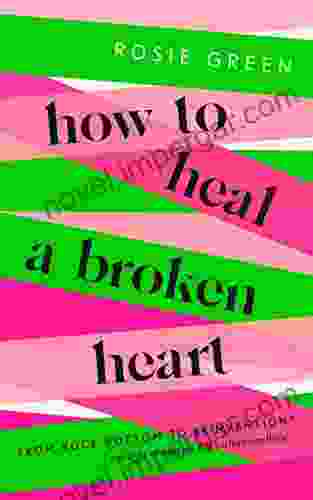 How To Heal A Broken Heart: From Rock Bottom To Reinvention (via Ugly Crying On The Bathroom Floor)