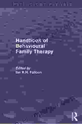 Handbook Of Behavioural Family Therapy (Psychology Revivals)