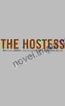 The Hostess: Hospitality Femininity And The Expropriation Of Identity