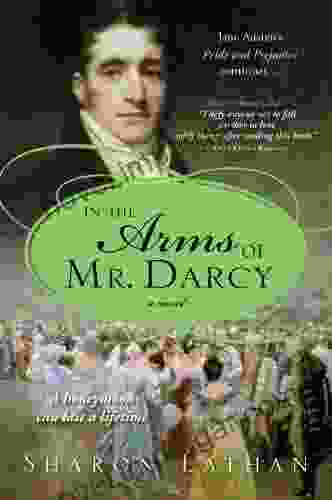 In The Arms Of Mr Darcy (The Darcy Saga 4)