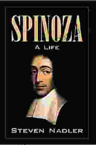 Spinoza: A Life Steven Nadler