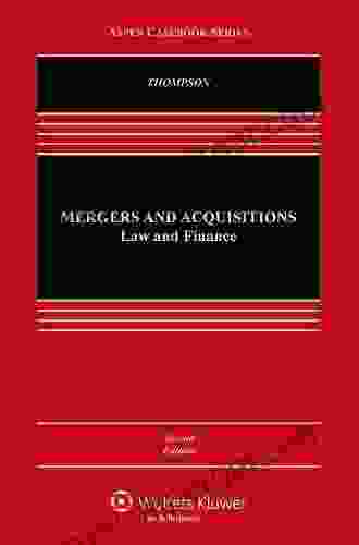 Mergers And Acquisitions: Law And Finance (Aspen Casebook Series)