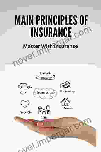 Main Principles Of Insurance: Master With Insurance